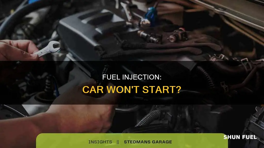 can your fuel injection prevent your car from starting