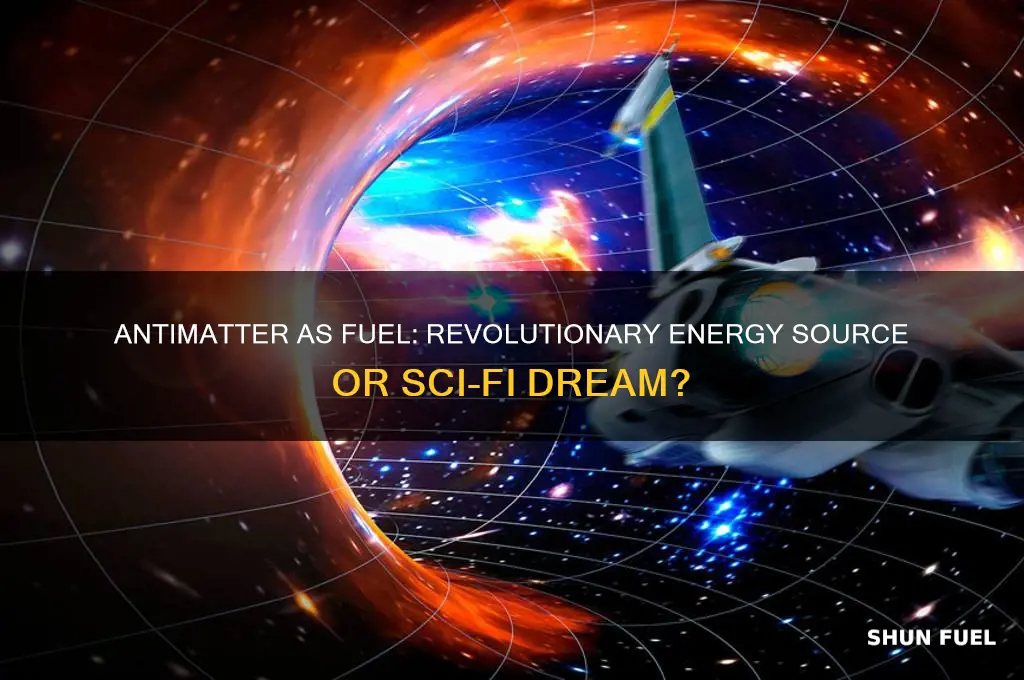 could antimatter be used as a fuel source