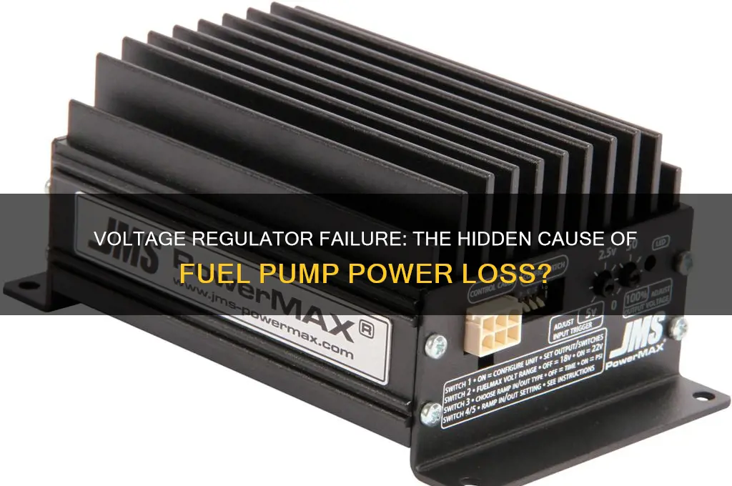 could no power to fuel pump be voltage regulator