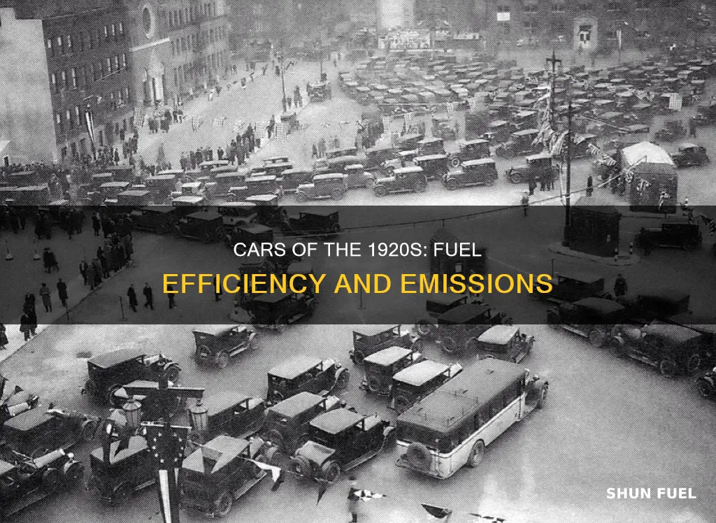 did 1920s cars have a lot of emissions fuel