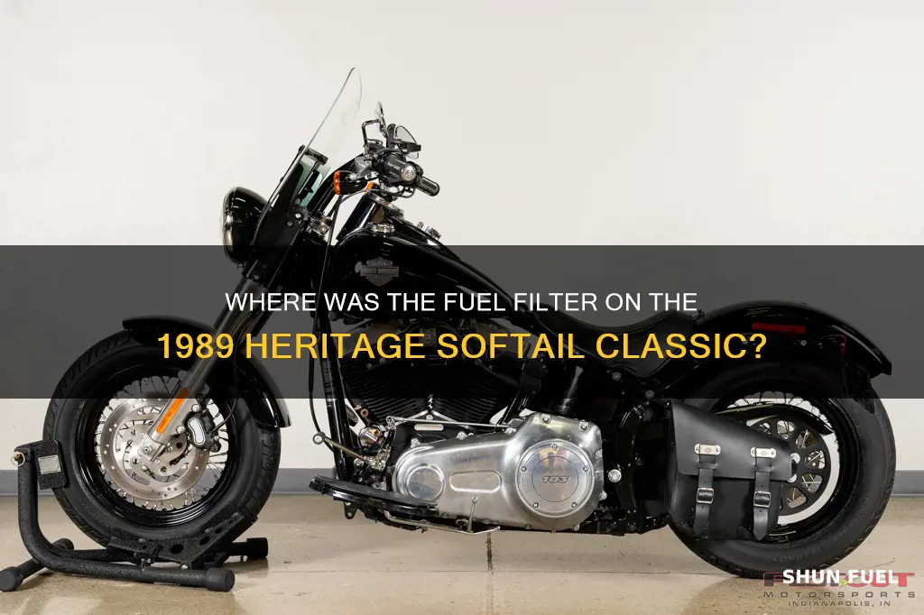 did 1989 heritage softail classic have an inline fuel filter