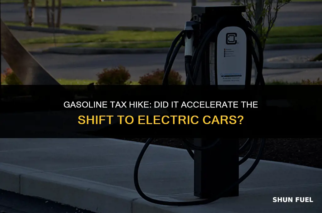 did a gasoline tax increase electric cars
