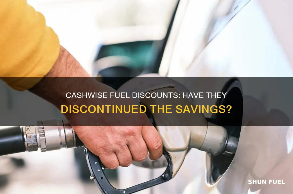 did cashwise stop fuel discounts