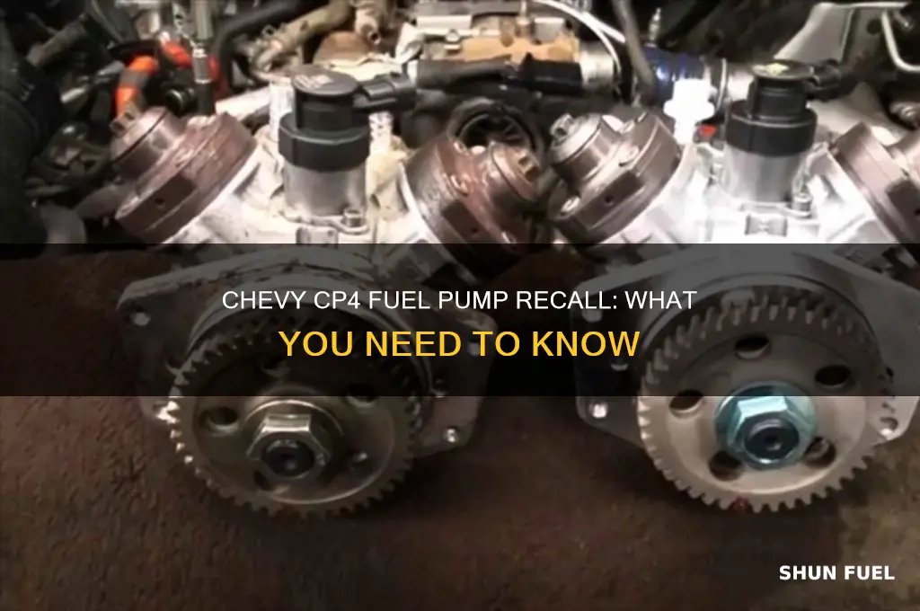 did chevy have a recall on fuel pump cp4