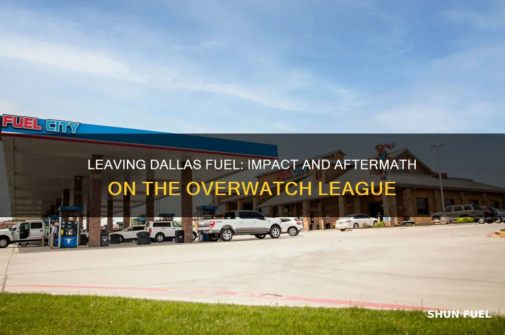did effect leaving dallas fuel