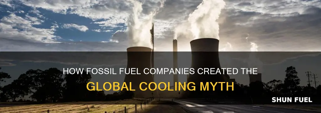 did fossil fuel companies start global cooling story