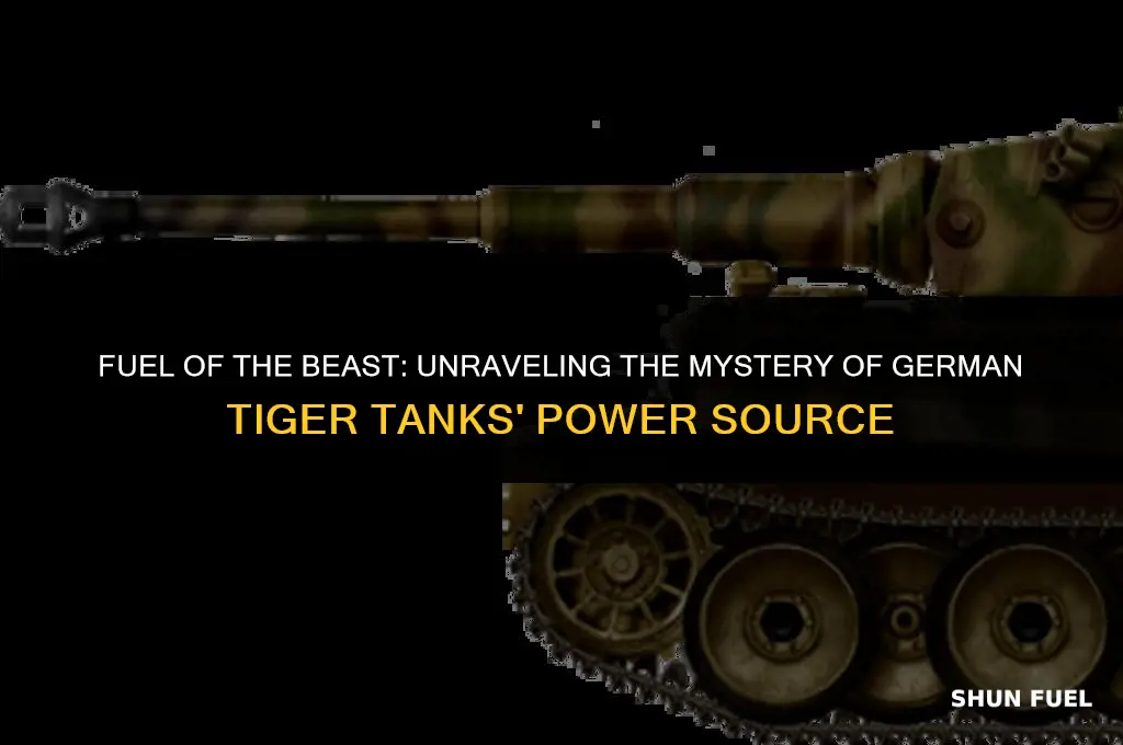 did german tiger tanks run on diesel or gasoline
