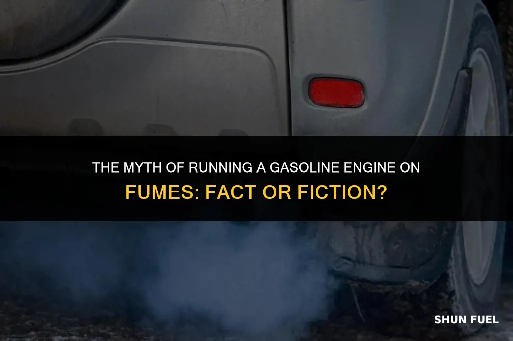 did he really run a gasoline engine on fumes