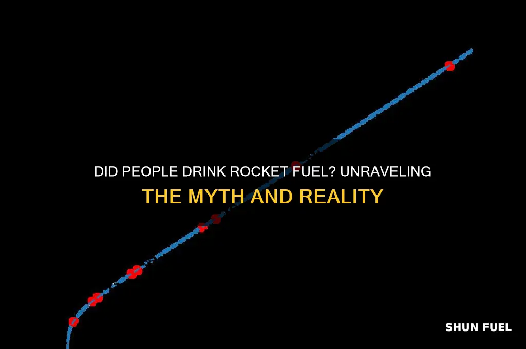 did people drink rocket fuel