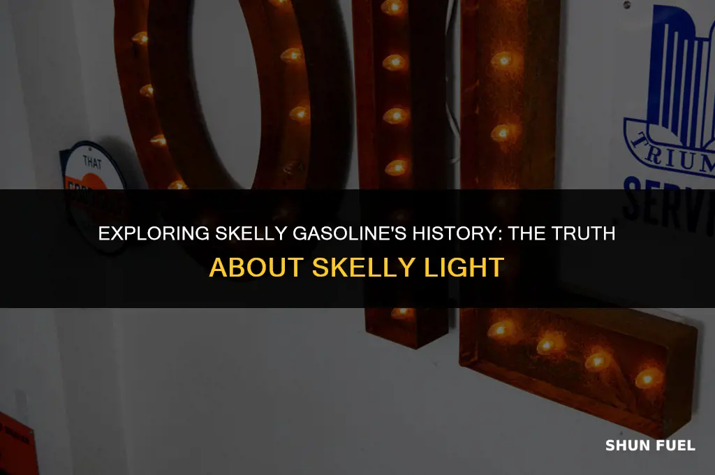 did skelly gasoline ever have a product called skelly light