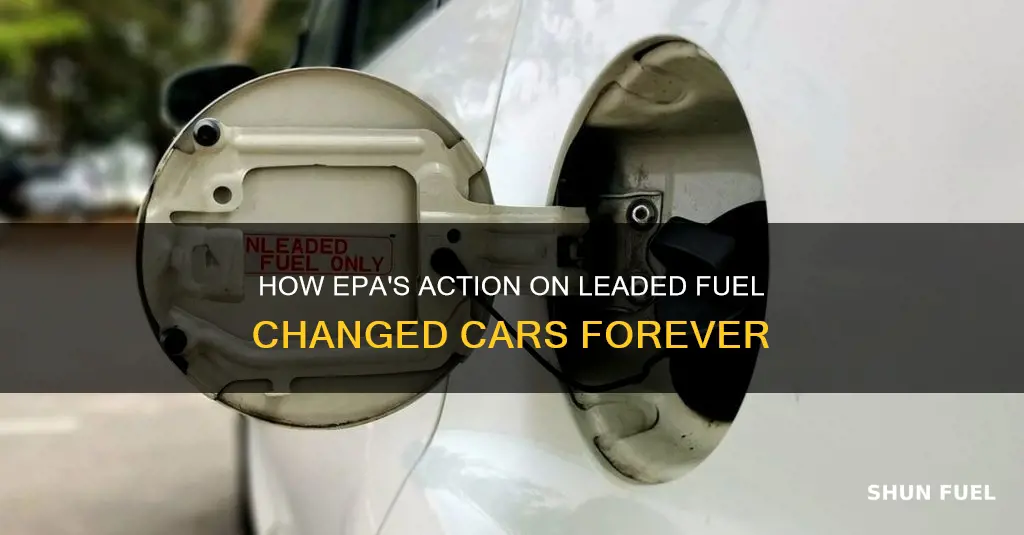 did the epa do away with leaded fuel for cars