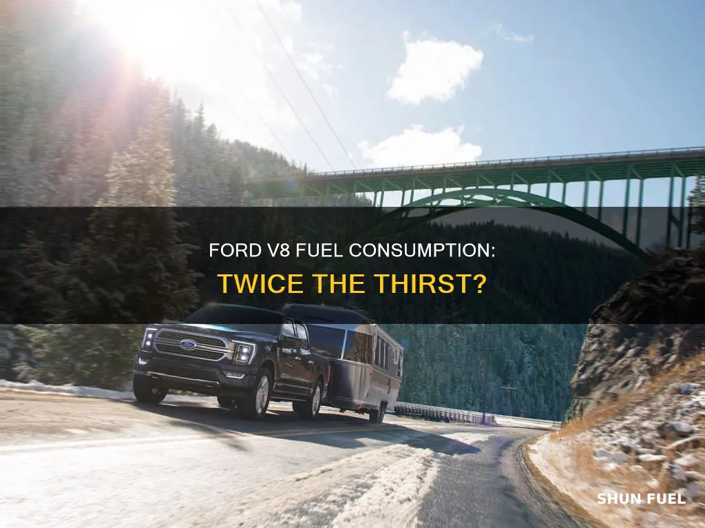 did the ford v8 use twice as much fuel