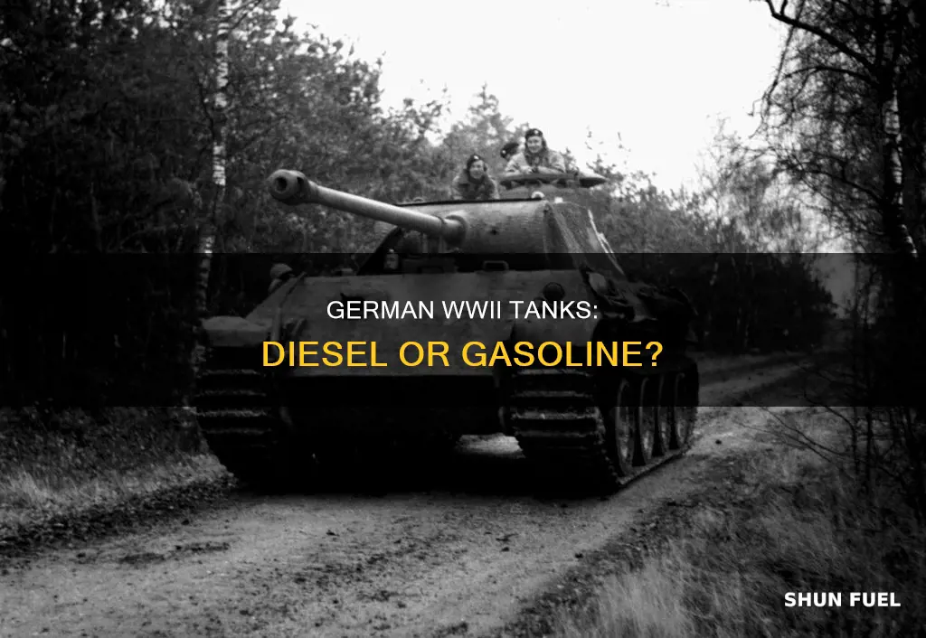 did the german ww2 tanks run on diesel fuel