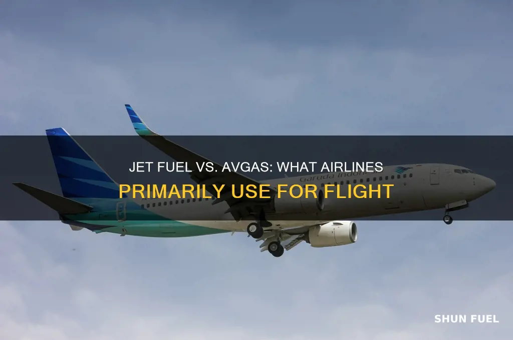 do airlines primarily use jet fuel or avgas