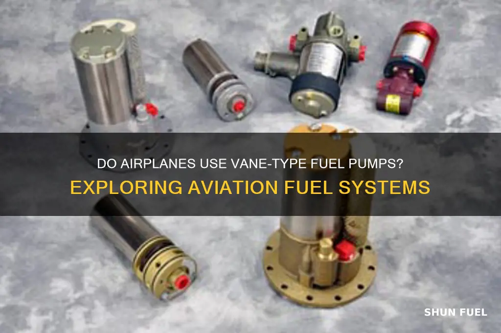 do airplanes use vane-type fuel pump