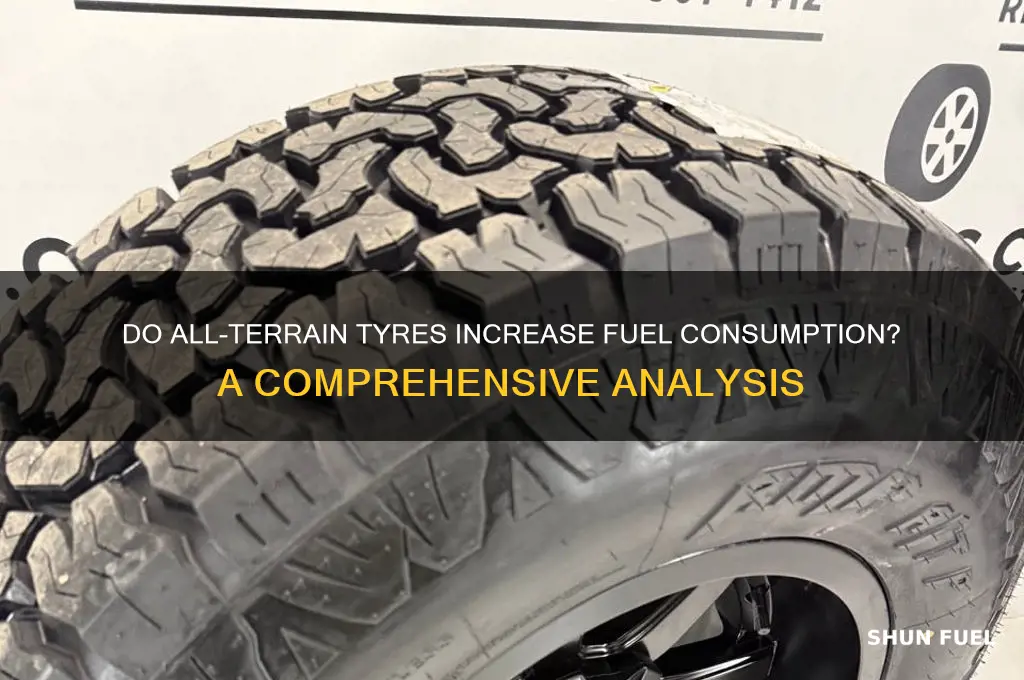 do all terrain tyres use more fuel