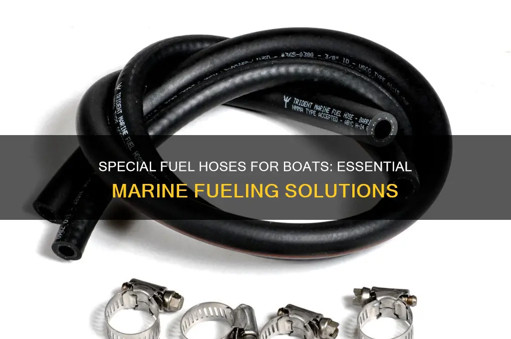 do boats use special fuel hose