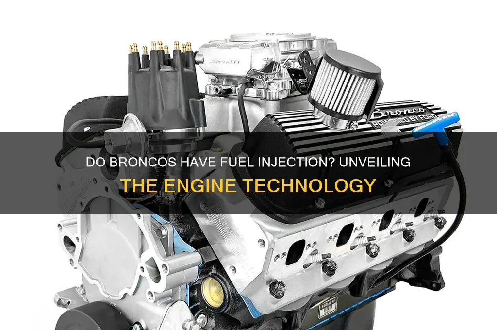 do broncos have fuel injection