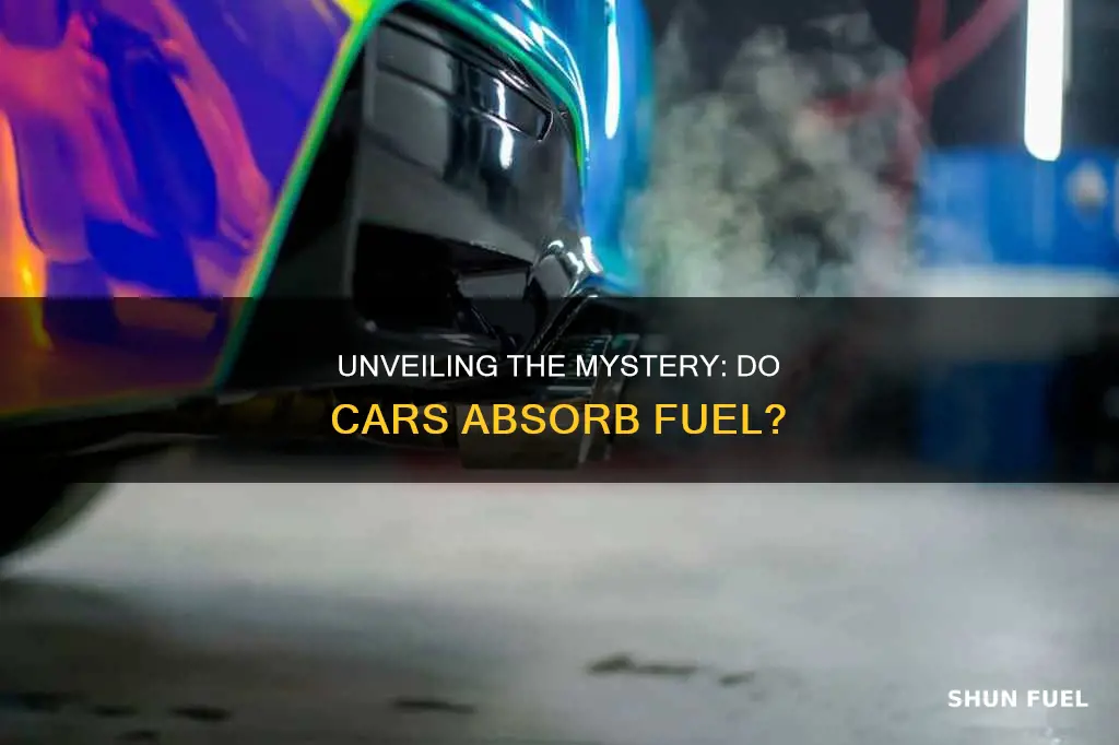 do cars absorb fuel