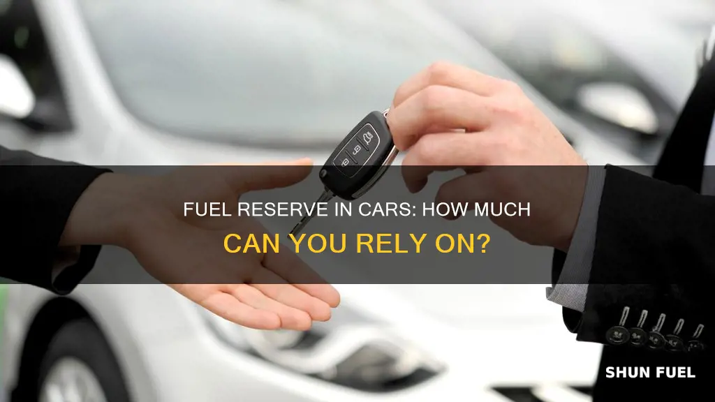 do cars have a fuel reserve