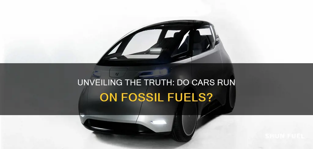 do cars produce fossil fuels