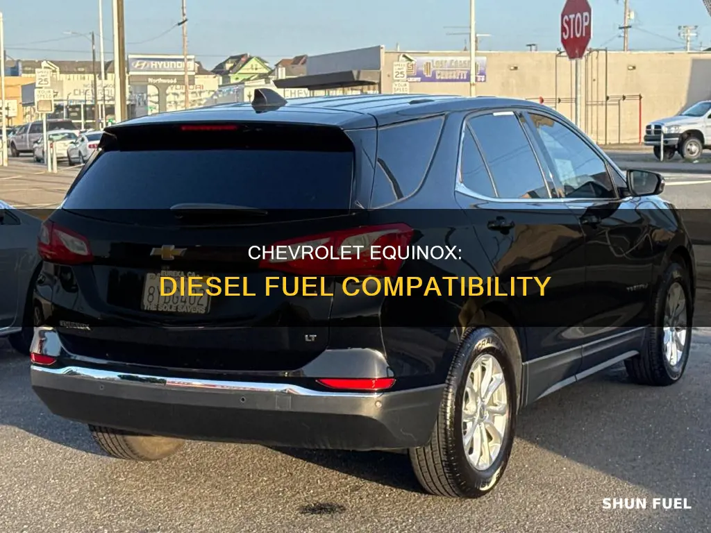 do chevrolet equinox run on diesel fuel