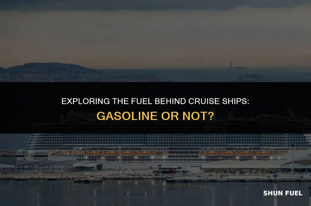 do cruise ships run on gasoline