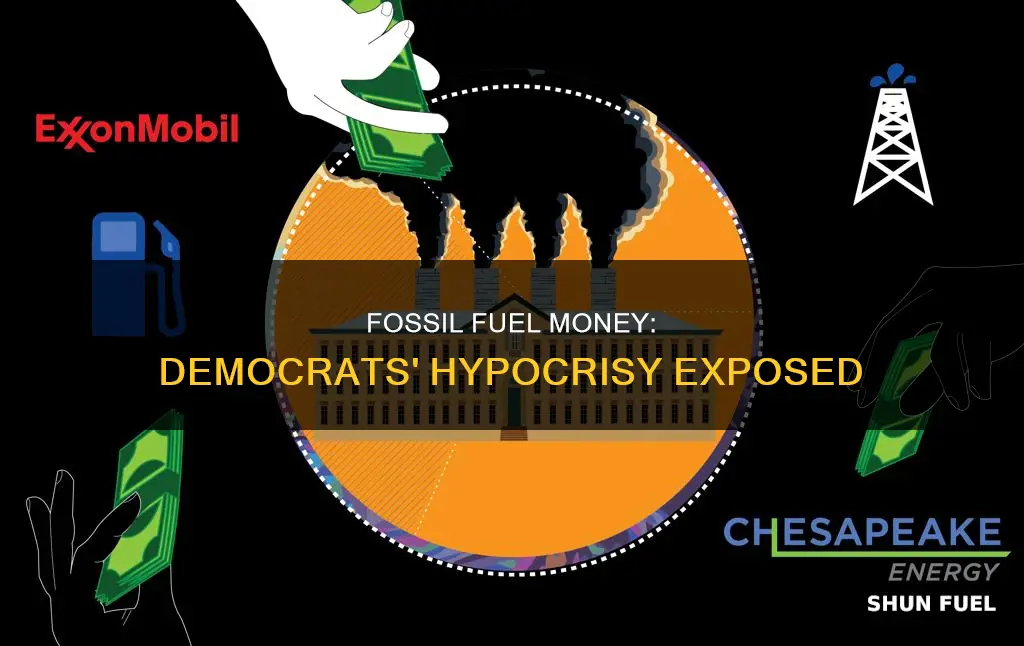 do democrat officials accept money from fossil fuels