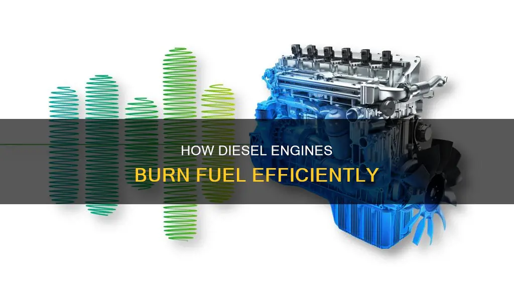 do diesel engines burn fuel
