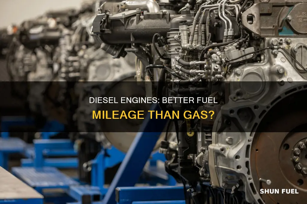 do diesel engines get better fuel mileage than gas engines