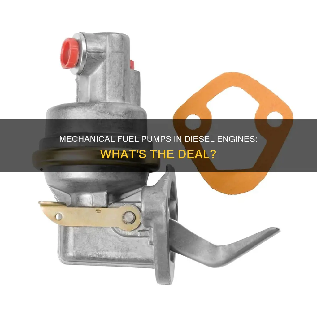 do diesel engines have mechanical fuel pumps