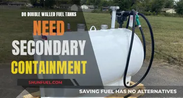 Fuel Tank Safety: Double Walled Tanks and Secondary Containment