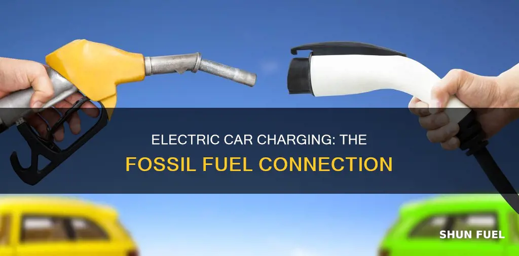 do electric car charging stations use fossil fuels