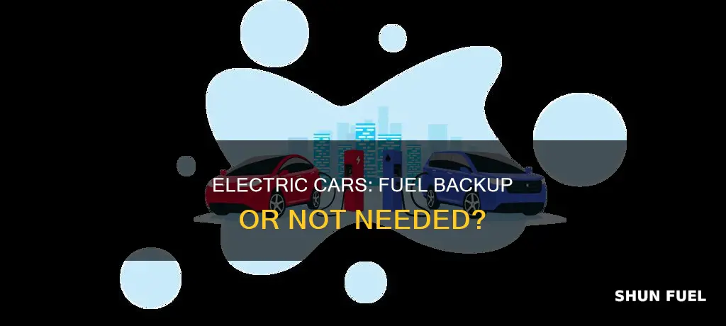 do electric cars have fuel backup