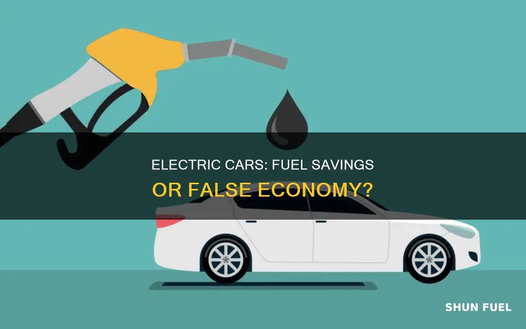 do electric cars really save fuel