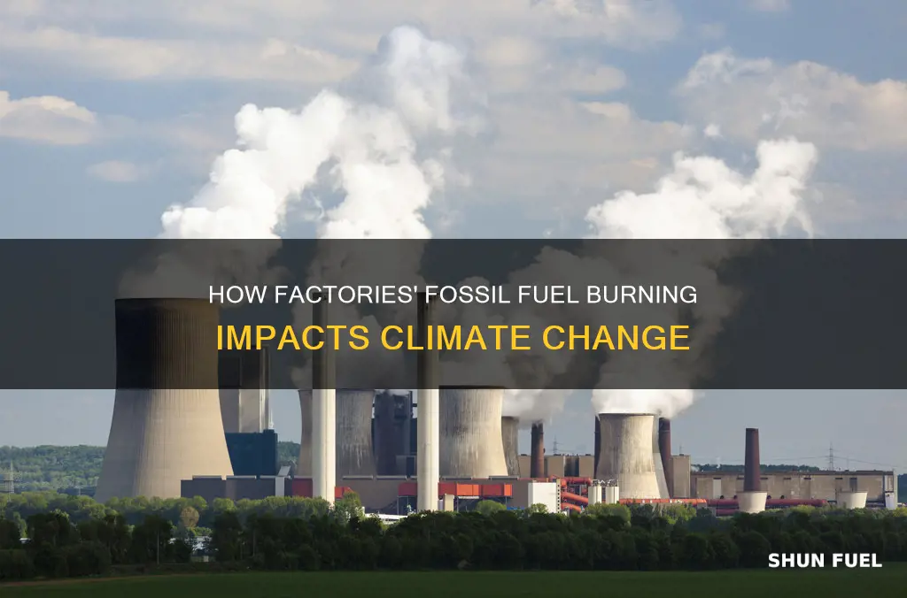 do factories burn fossil fuels