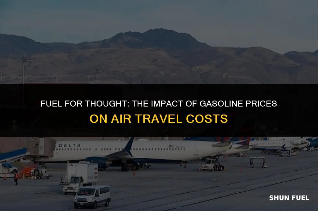 do flight prices go up when gasoline rises