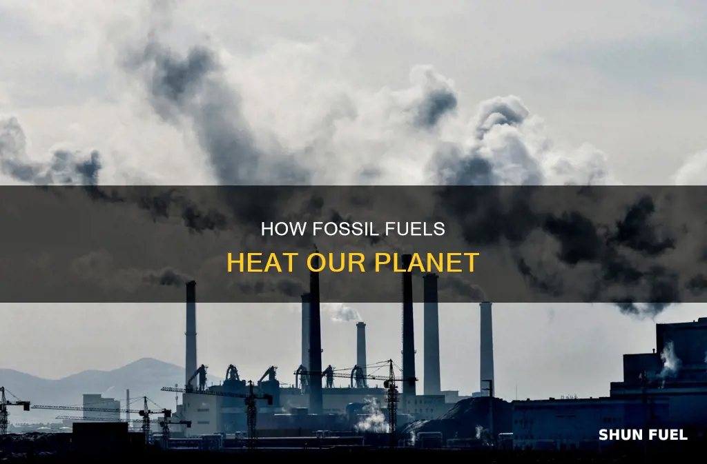 do fossil fuels cause planets temperatures to rise
