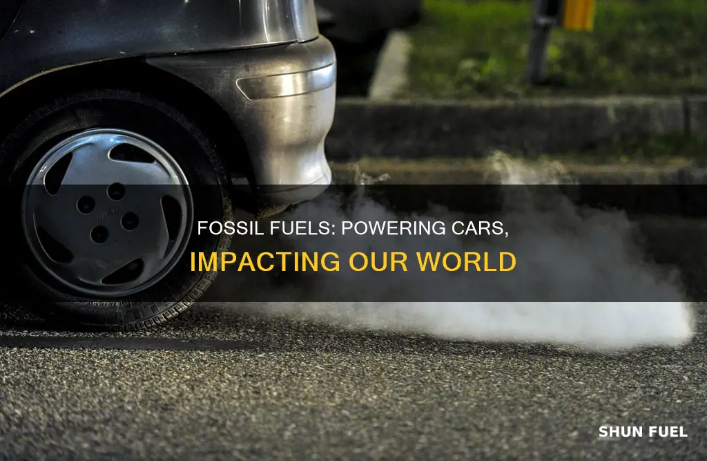 do fossil fuels power cars