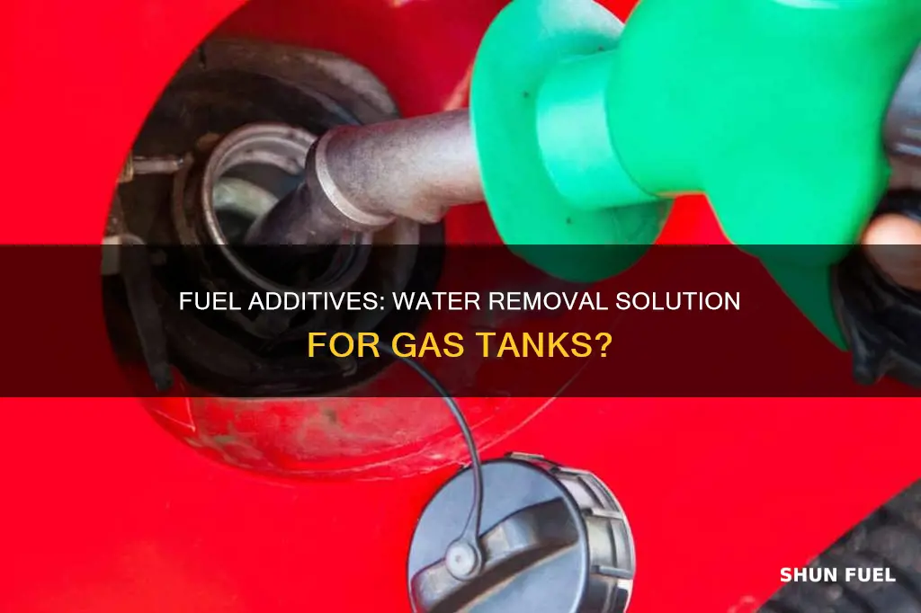 do fuel additive remove water from gas tank