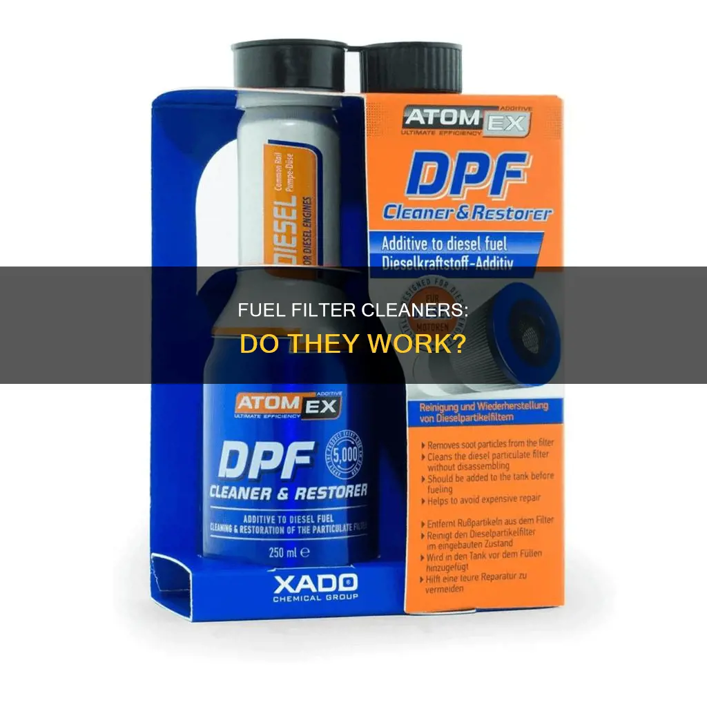do fuel filter cleaners work
