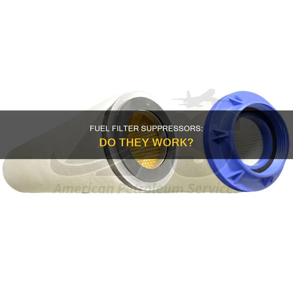 do fuel filter suppressors work