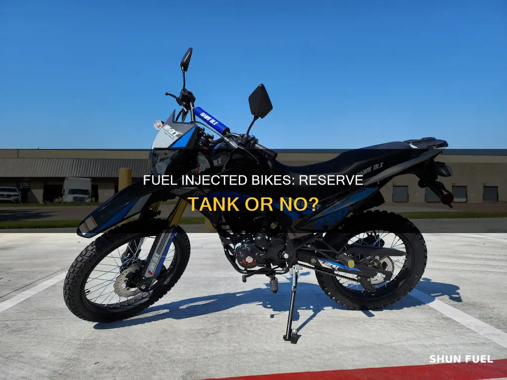 do fuel injected bikes have a reserve tank