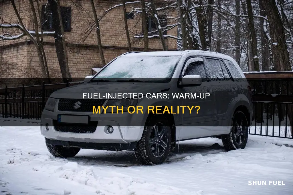 do fuel injected cars need to warm up