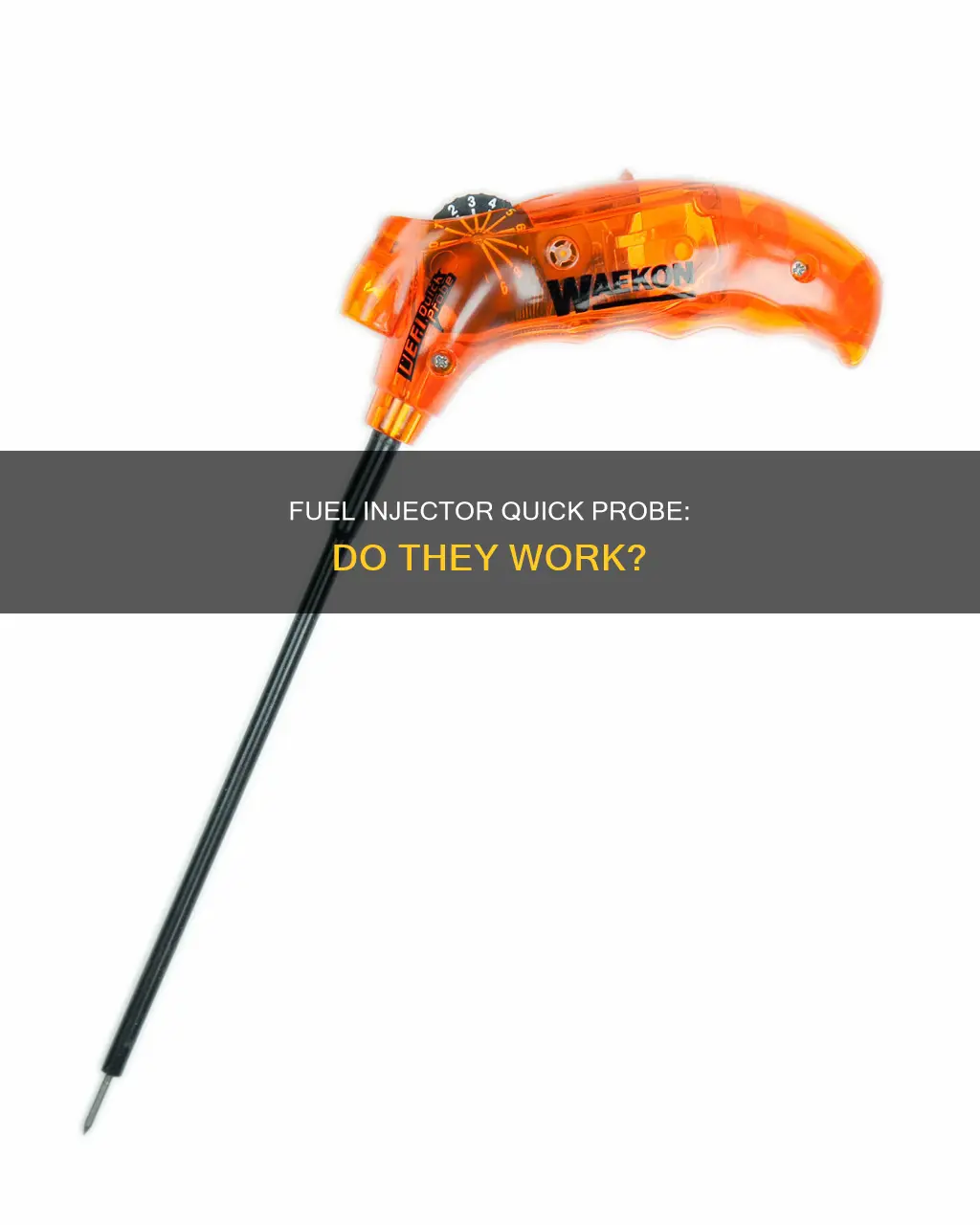 do fuel injector quick probe work
