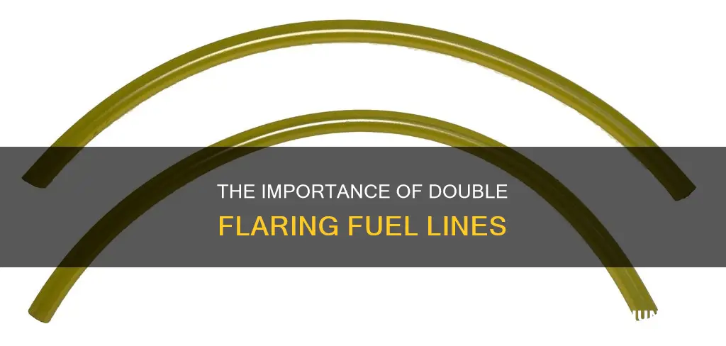 do fuel lines need to be double flared