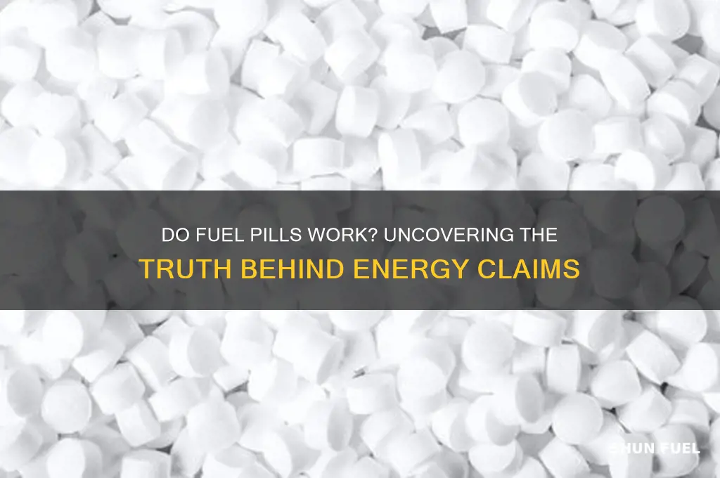 do fuel pills work