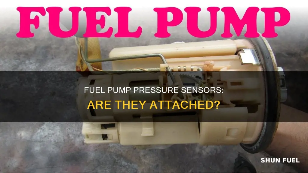 do fuel pumps come with pressure sensor attached