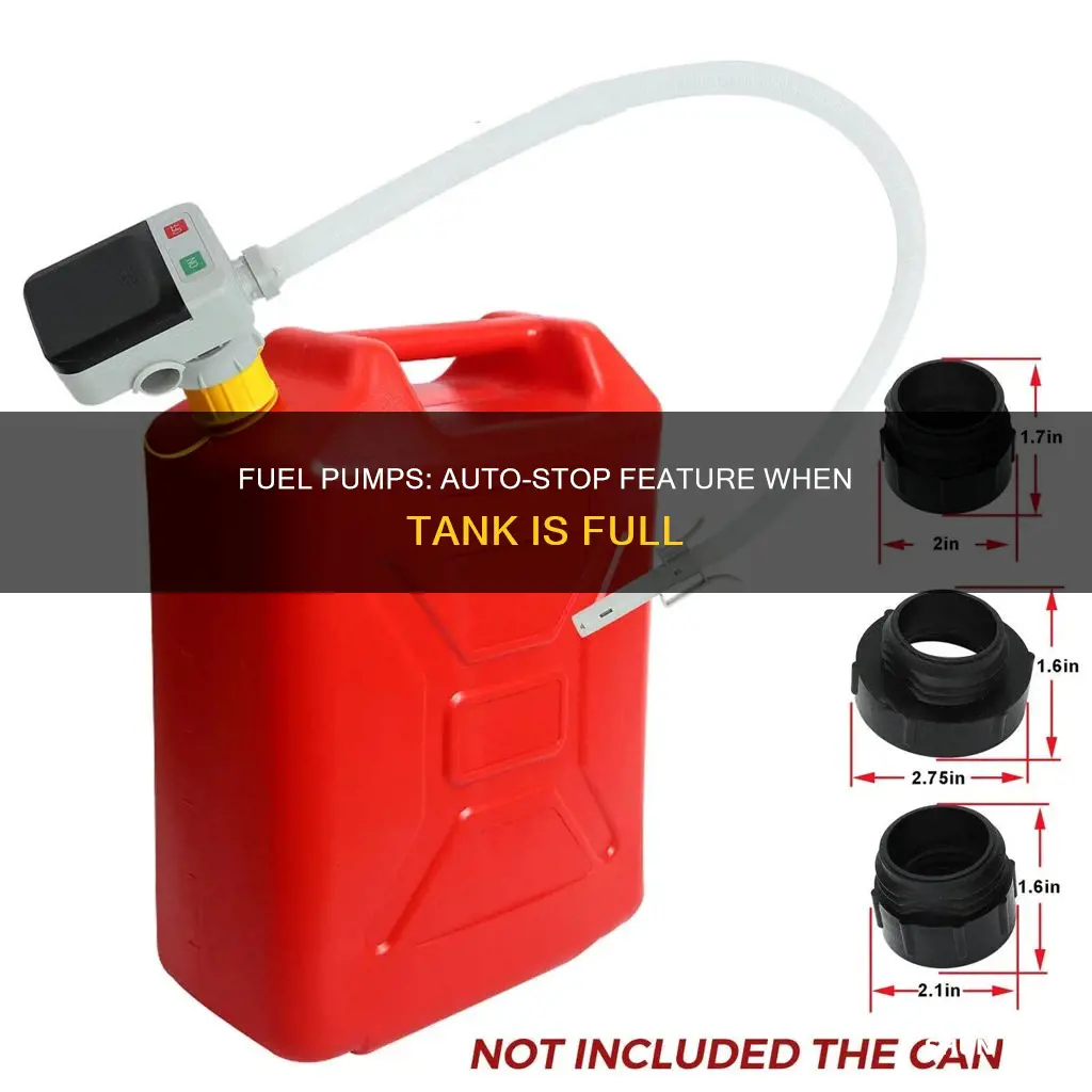 do fuel pumps stop when tank is full