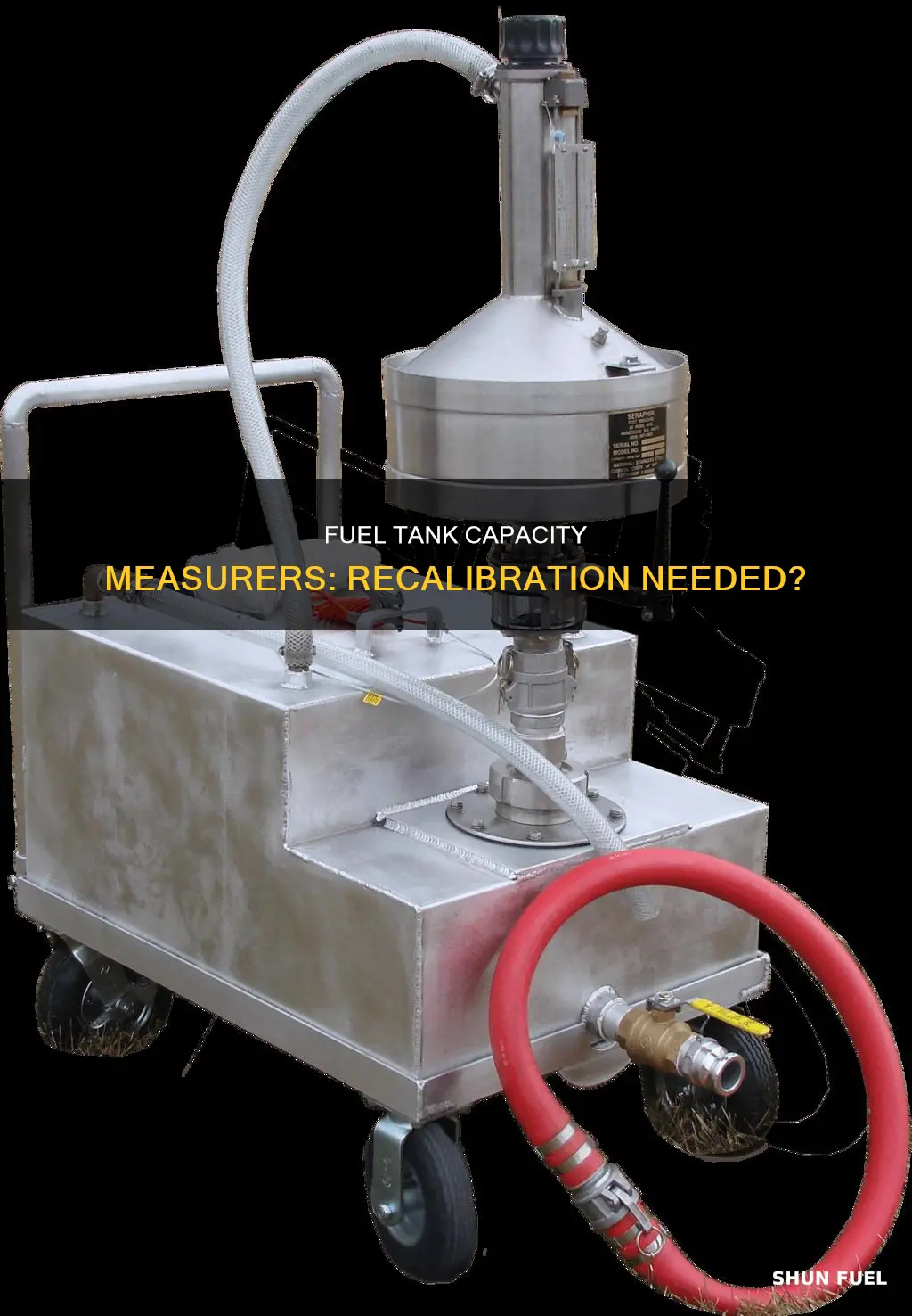 do fuel tank cspacity measurers need recalibration